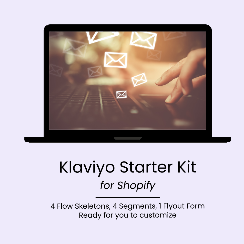 Klaviyo Starter Kit